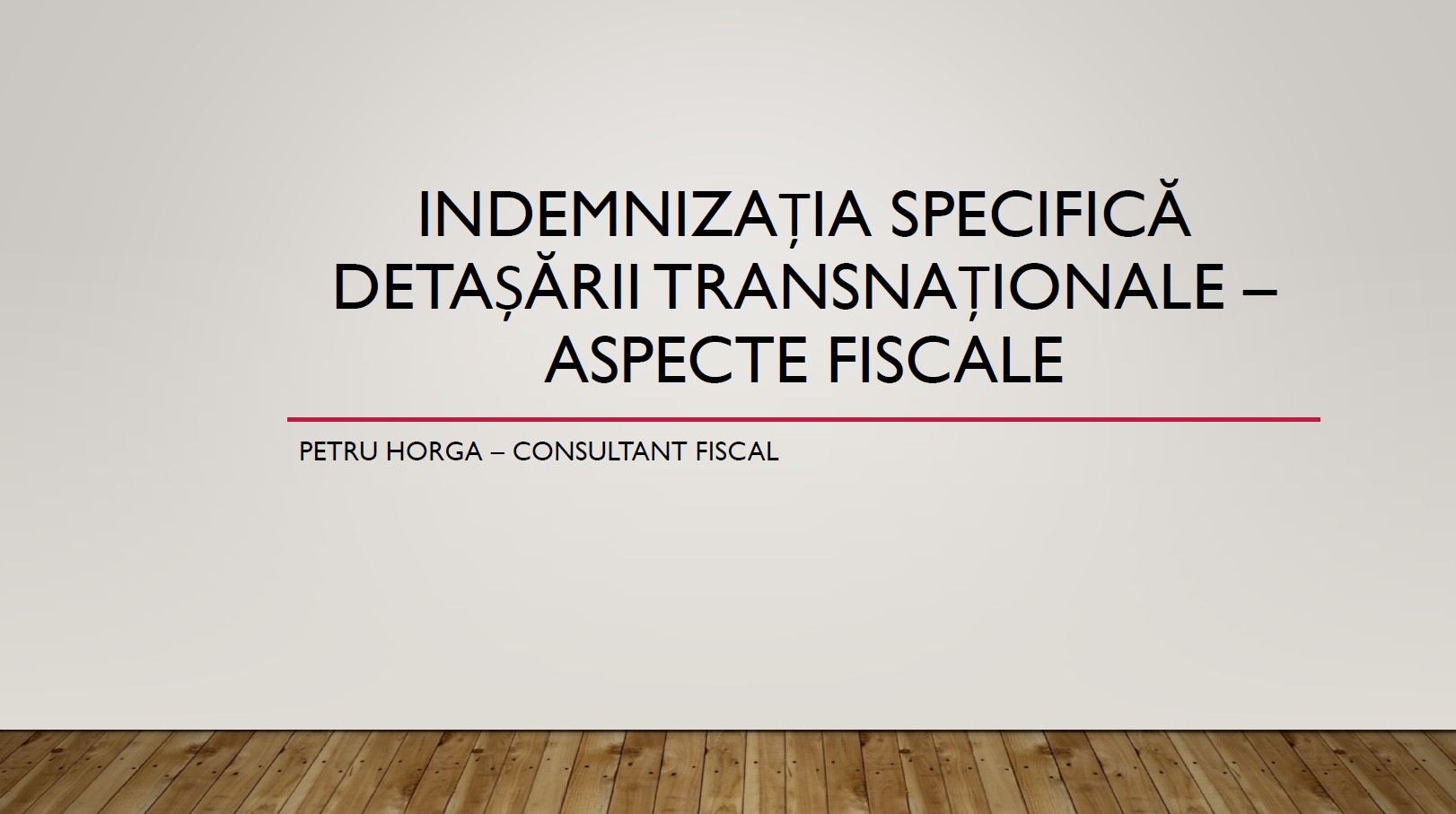 Petru Horga - Indemnizatia specifica detasarii transnationale